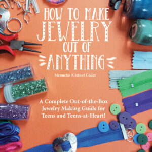 How to make jewelry out of anything front cover