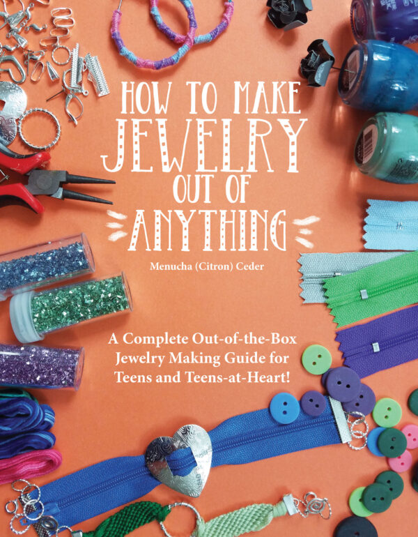 How to make jewelry out of anything front cover